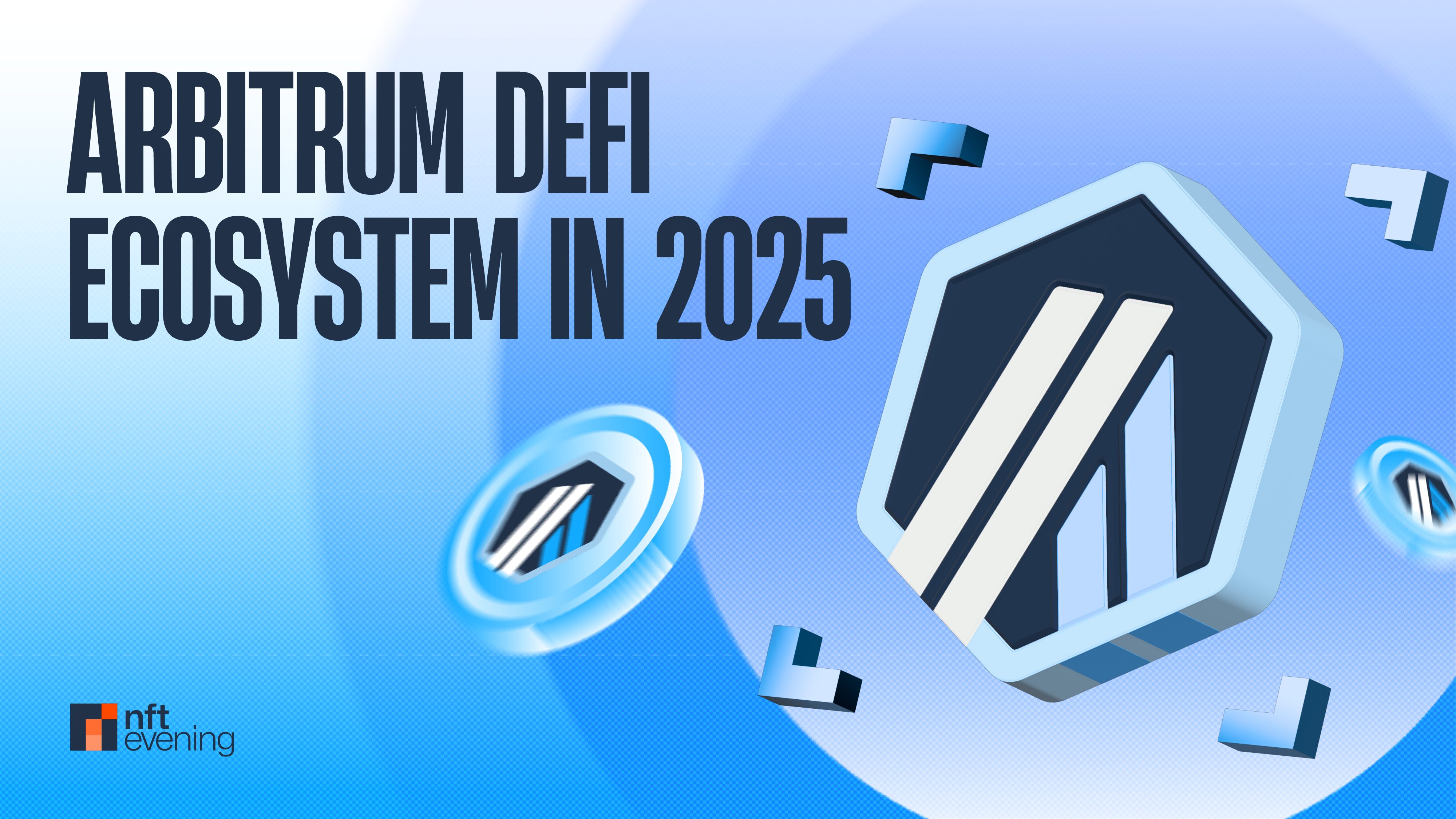 Arbitrum DeFi Ecosystem in 2025 is Rapidly Evolving