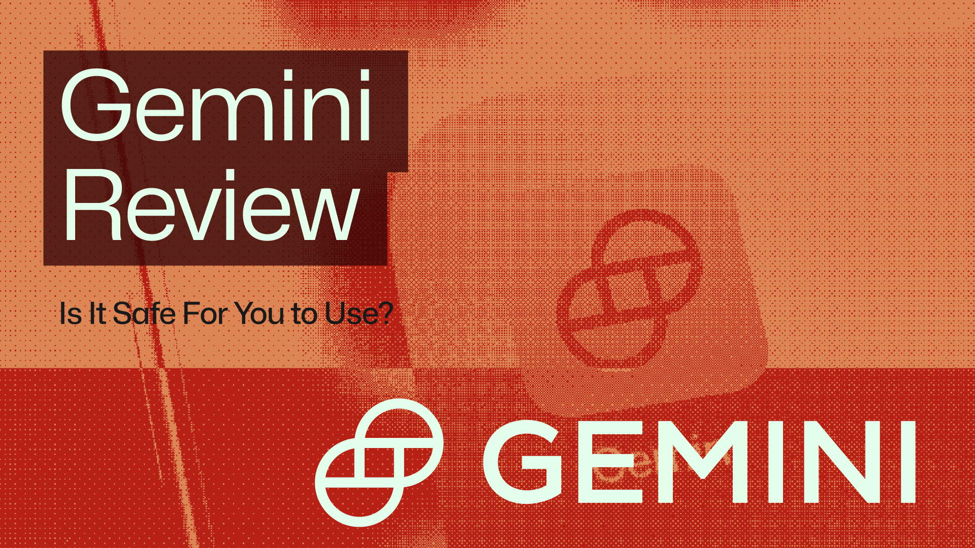 Gemini Crypto Review 2025: Is It a Safe & Legit Exchange?